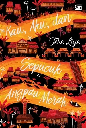 Kau, Aku, Dan Sepucuk Angpau Merah