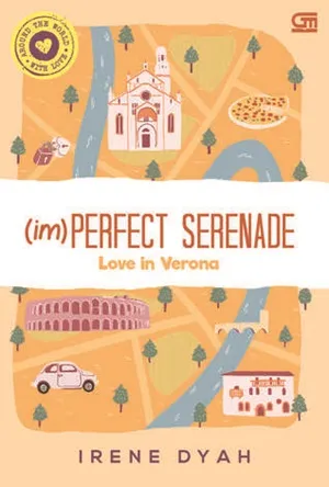 (im)Perfect Serenade: Love in Verona