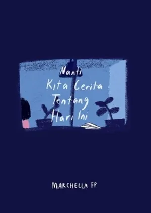 Nanti Kita Cerita Tentang Hari Ini