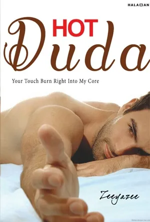 Hot Duda: Your Touch Burn Right Into My Core