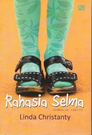Rahasia Selma: Kumpulan Cerita