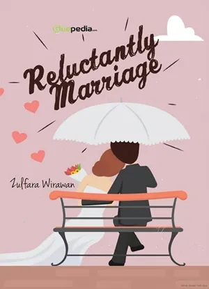 Reluctantly Marriage