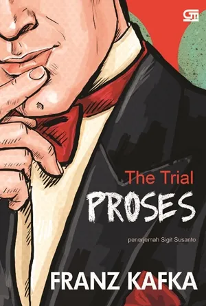 The Trial: Proses