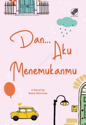 Dan… Aku Menemukanmu
