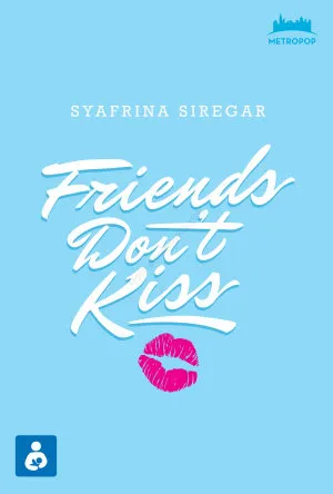 Friends Don't Kiss