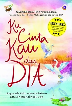 Ku Cinta Kau dan DIA