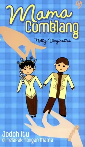 Mama Comblang: Jodoh Itu di Telapak Tangan Mama