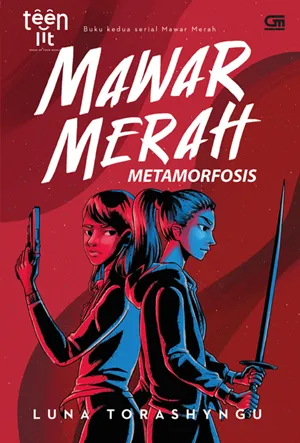 Mawar Merah #2: Metamorfosis