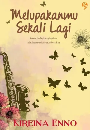 Melupakanmu Sekali Lagi