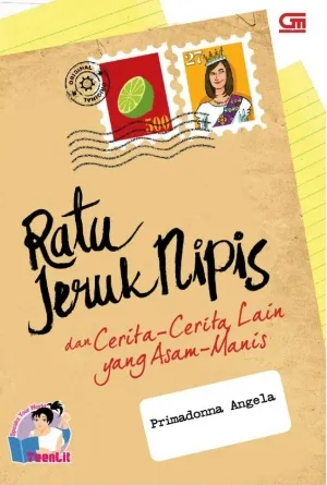 Ratu Jeruk Nipis dan Cerita-cerita Lain yang Asam-Manis