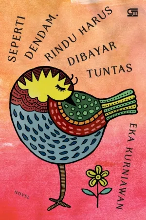 Seperti Dendam, Rindu Harus Dibayar Tuntas