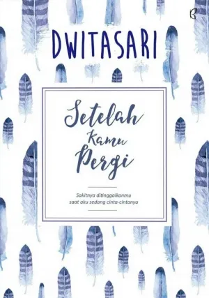 Setelah Kamu Pergi