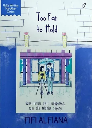 Too Far To Hold