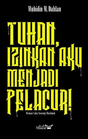 Tuhan, Izinkan Aku Menjadi Pelacur!