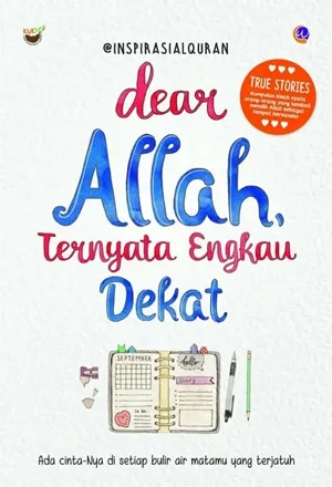 Dear Allah, Ternyata Engkau Dekat