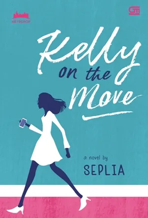 Kelly On The Move
