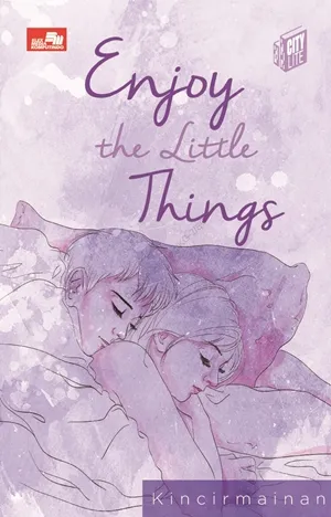 Enjoy The Little Things