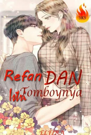 Refan dan Istri Tomboynya