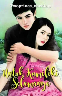 Untuk Kumiliki Selamanya