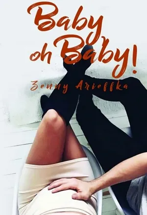Baby, oh Baby!