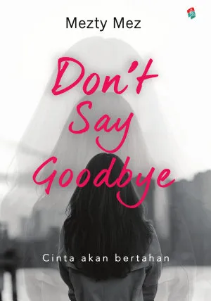 Don’t Say Goodbye