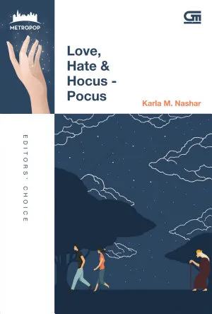 Love, Hate & Hocus-Pocus