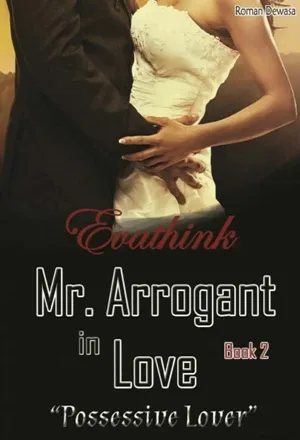 Mr. Arrogant in Love 2