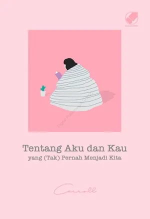 Tentang Aku dan Kau yang (tak) Pernah Menjadi Kita