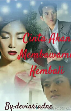 Cinta Akan Membawamu Kembali