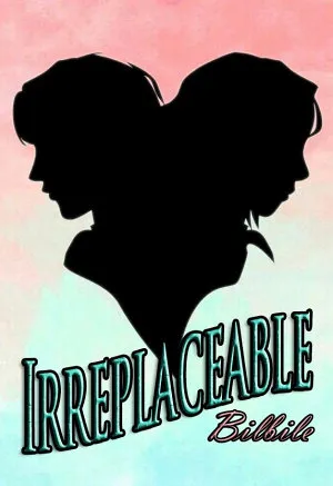 Irreplaceable
