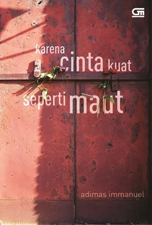 Karena Cinta Kuat Seperti Maut