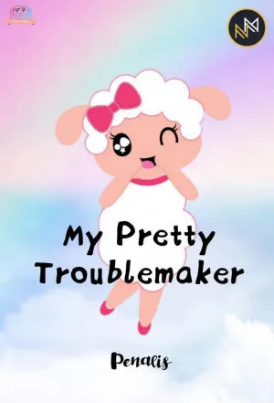 My Pretty Troublemaker
