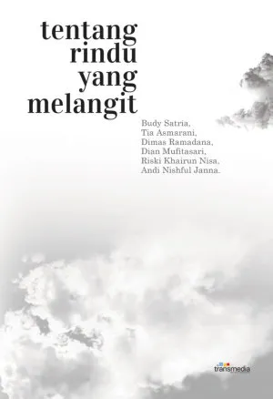 Tentang Rindu yang Melangit