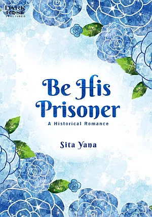 Be His Prisoner