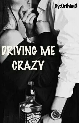 Driving Me Crazy