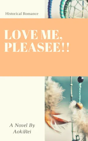 Love Me, Pleasee!!