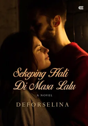 Sekeping Hati di Masa Lalu
