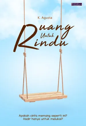 Ruang Untuk Rindu