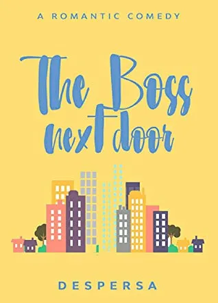 The Boss Next Door