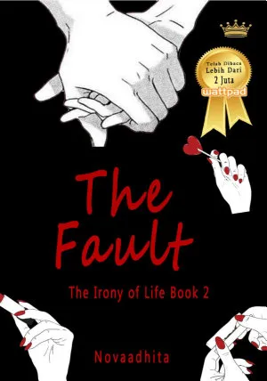 The Fault: Irony of Life