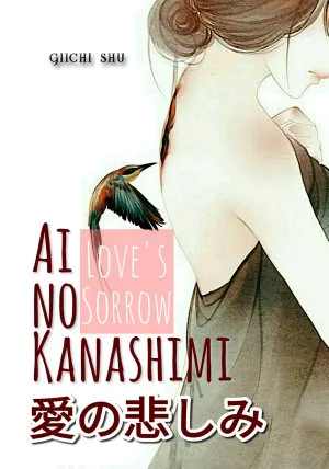 Ai No Kanashimi: Love's Sorrow