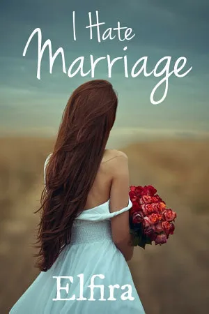 I Hate Marriage
