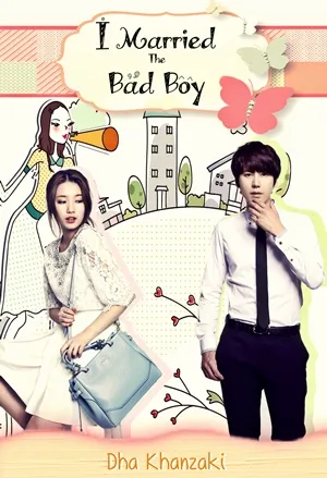 I Married the Bad Boy
