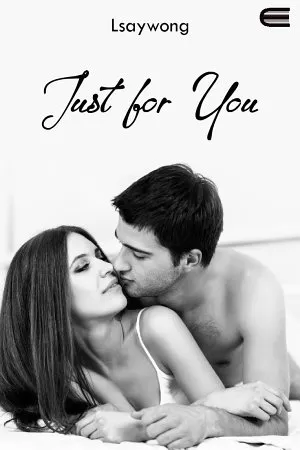 Just For You