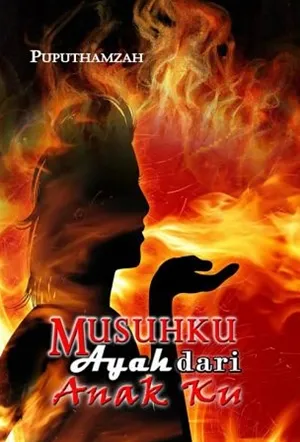Musuhku Ayah dari Anakku
