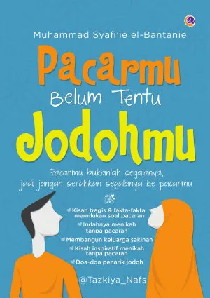 Pacarmu Belum Tentu Jodohmu