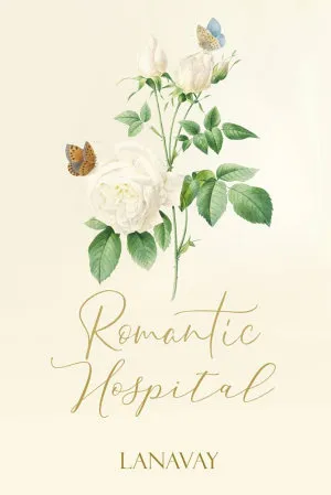 Romantic Hospital