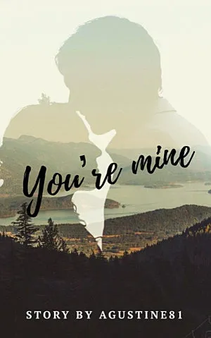 You're Mine