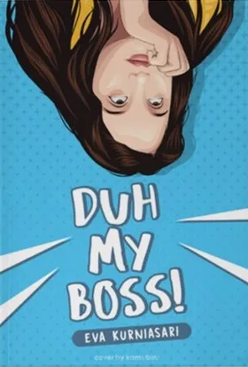 Duh My Boss!
