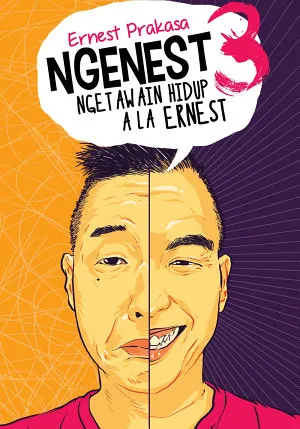 Ngenest 3: Ngetawain Hidup Ala Ernest
